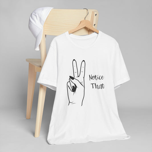 "Notice That" EMDR T-Shirt