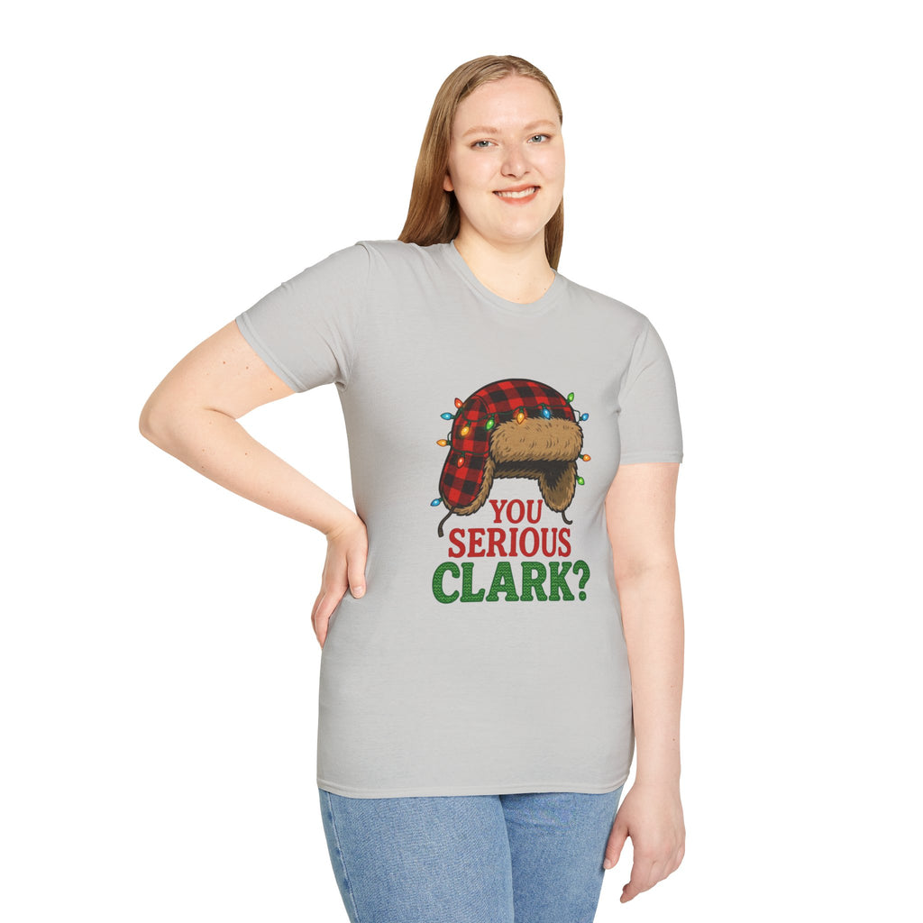 "You Serious Clark?" T-shirt
