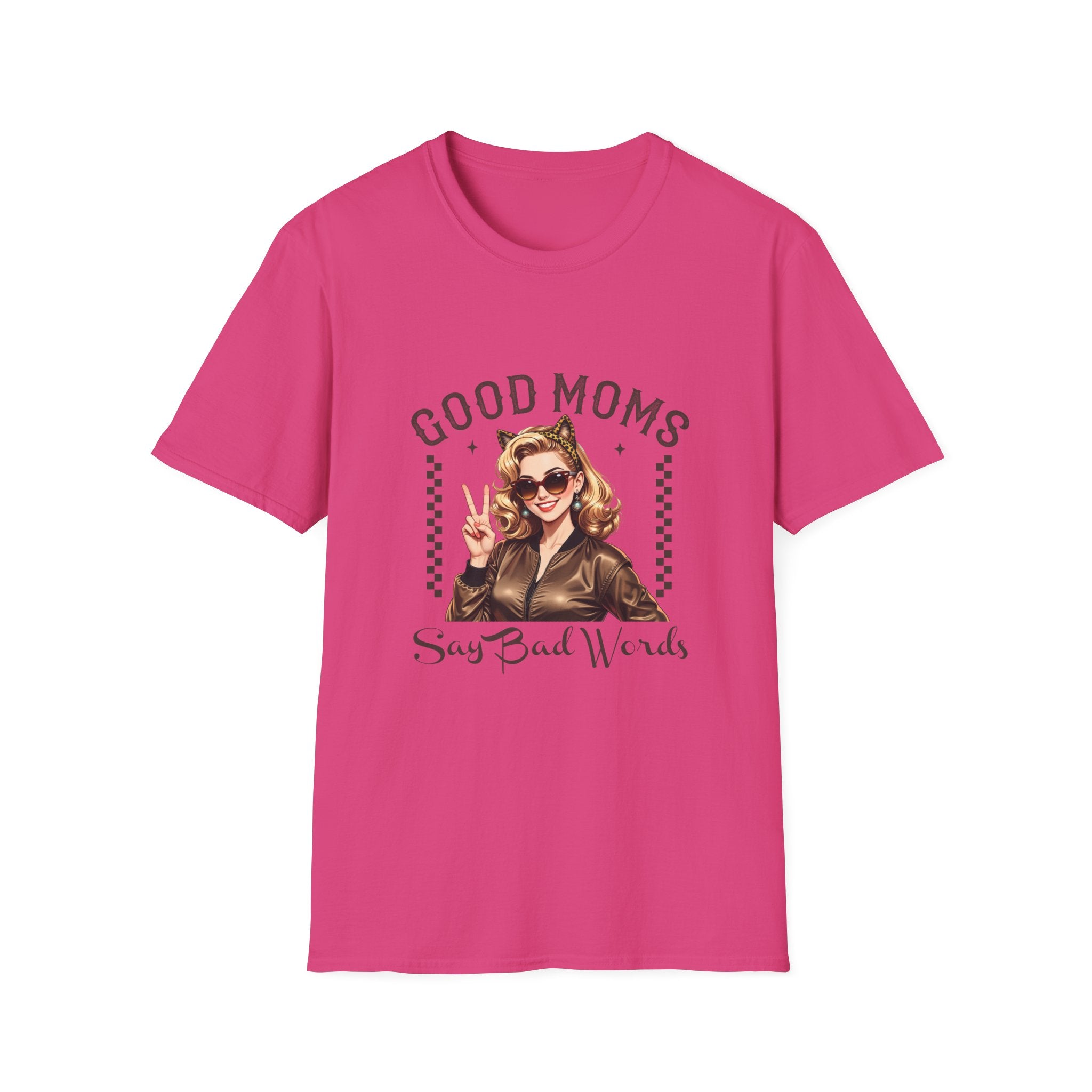 Good Moms Say Bad Words T-Shirt