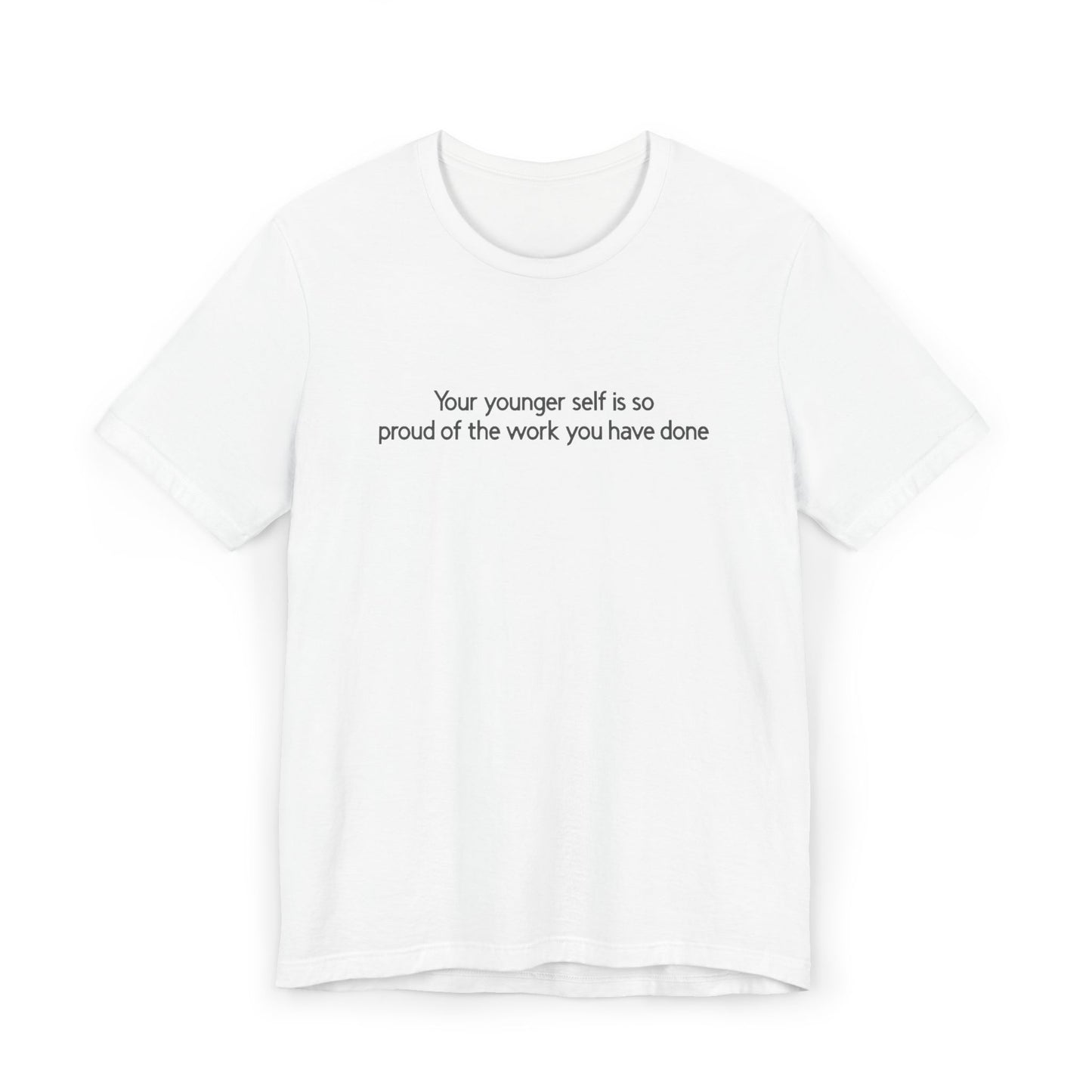 Therapy T-Shirt - 'Your Younger Self is Proud'