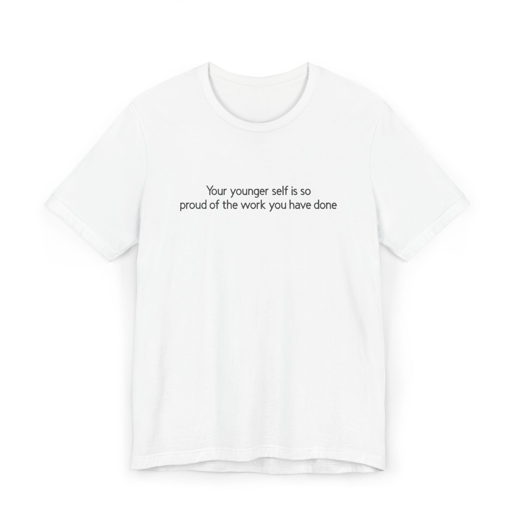 Therapy T-Shirt - 'Your Younger Self is Proud'