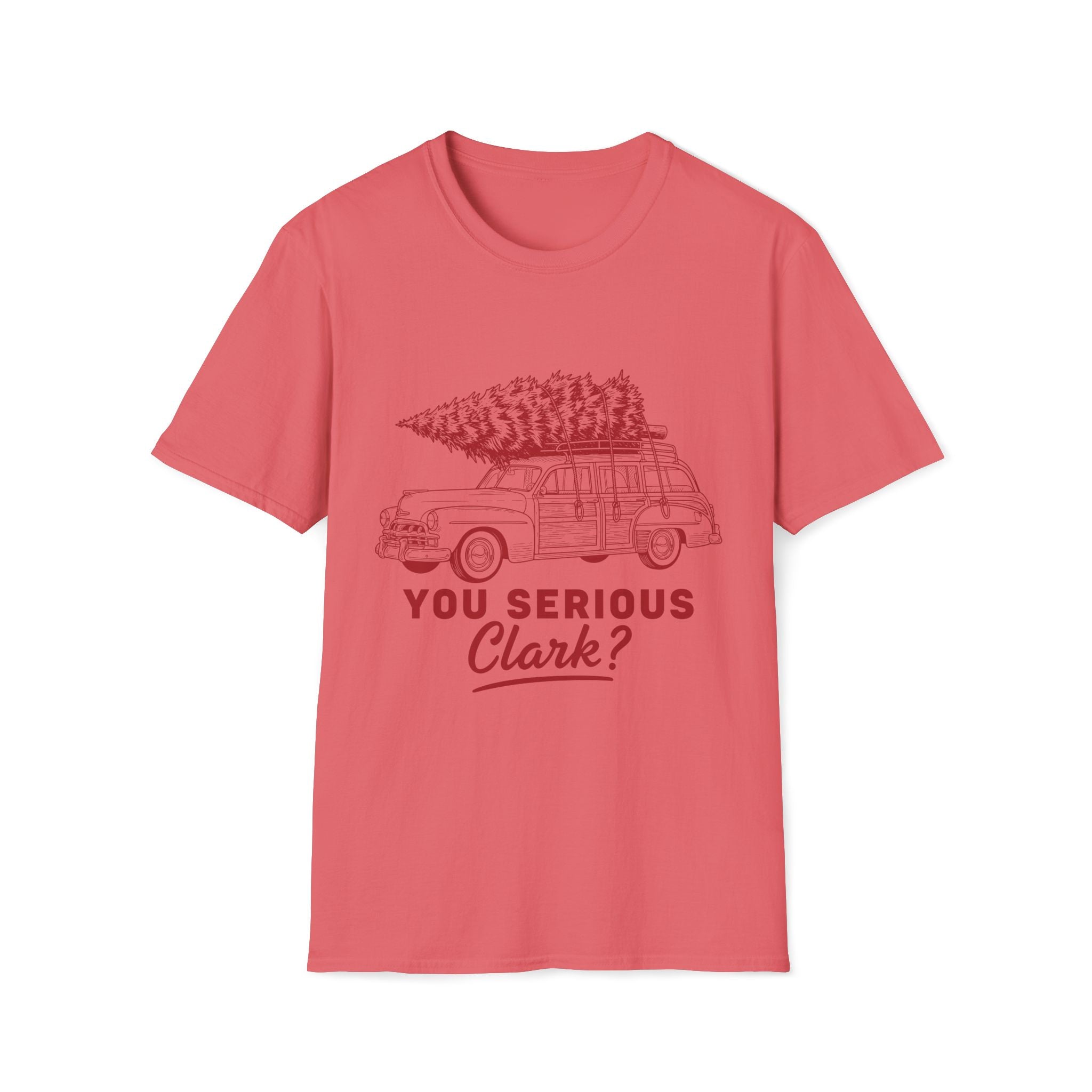 "You Serious Clark?" T-shirt