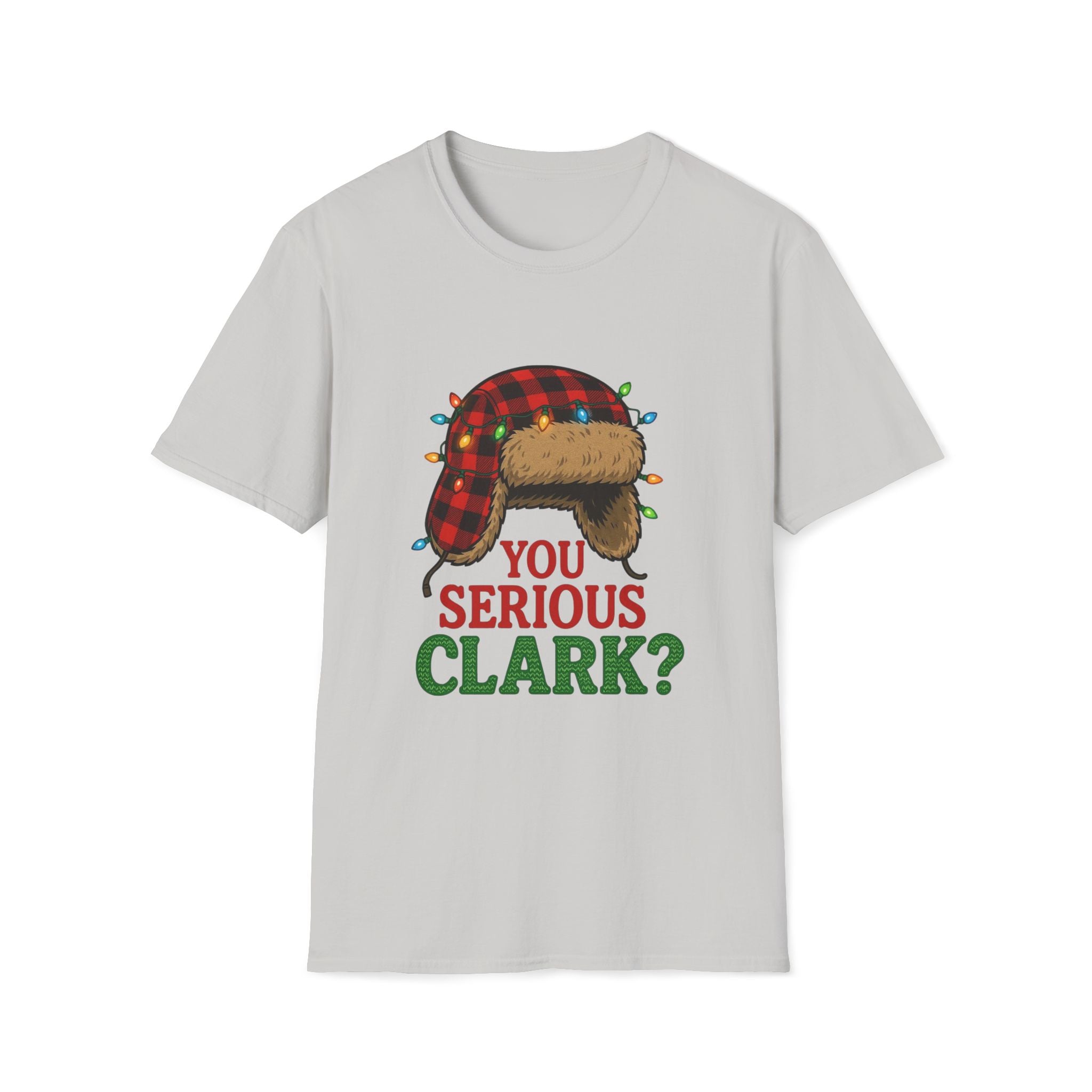 "You Serious Clark?" T-shirt