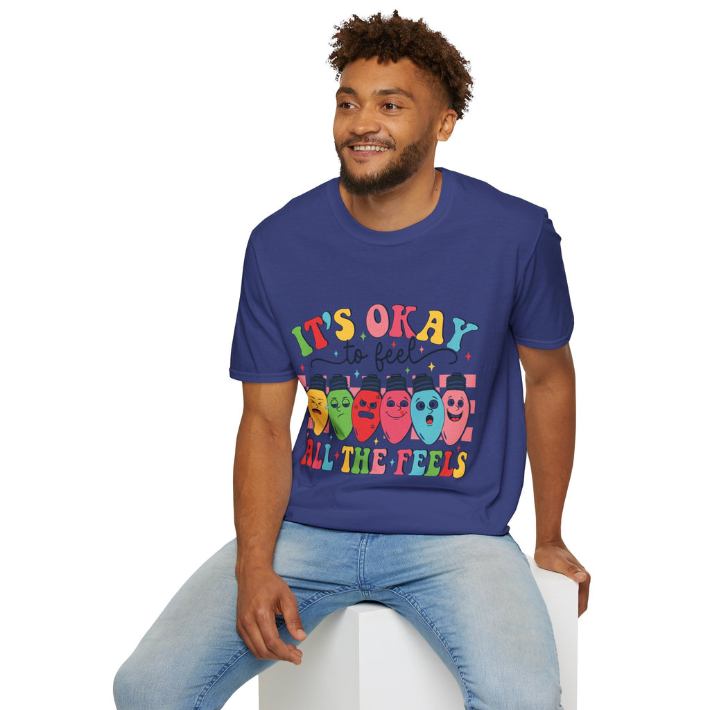 Its Okay to Feel the Feels T-Shirt