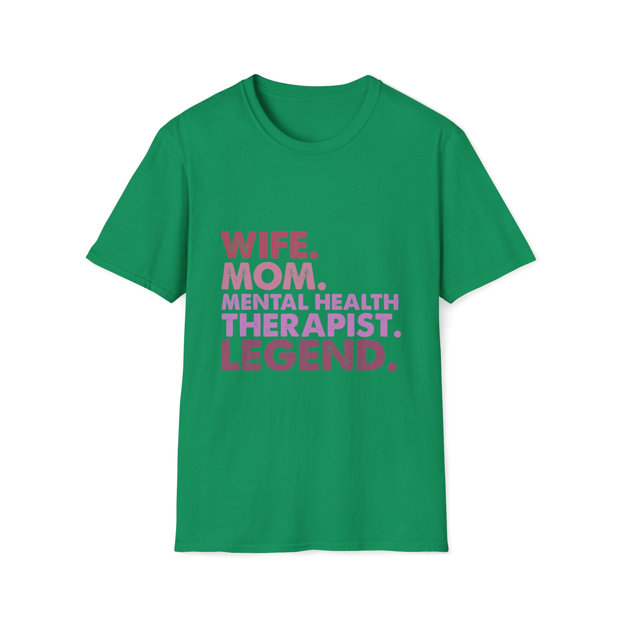 Wife Mom Mental Health Therapist Legend T-Shirt