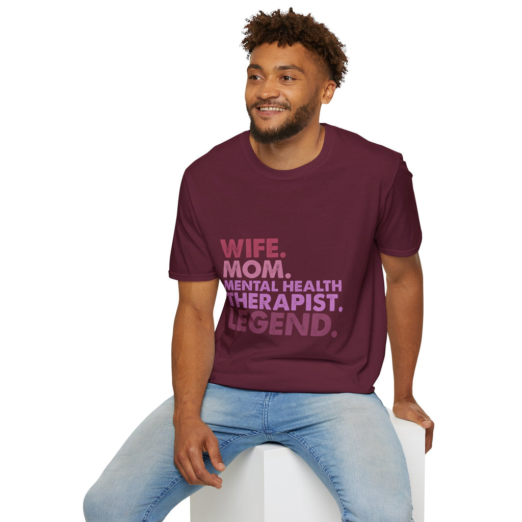 Wife Mom Mental Health Therapist Legend T-Shirt