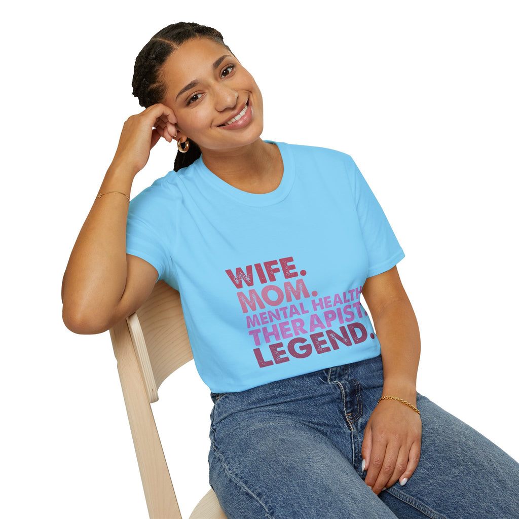 Wife Mom Mental Health Therapist Legend T-Shirt