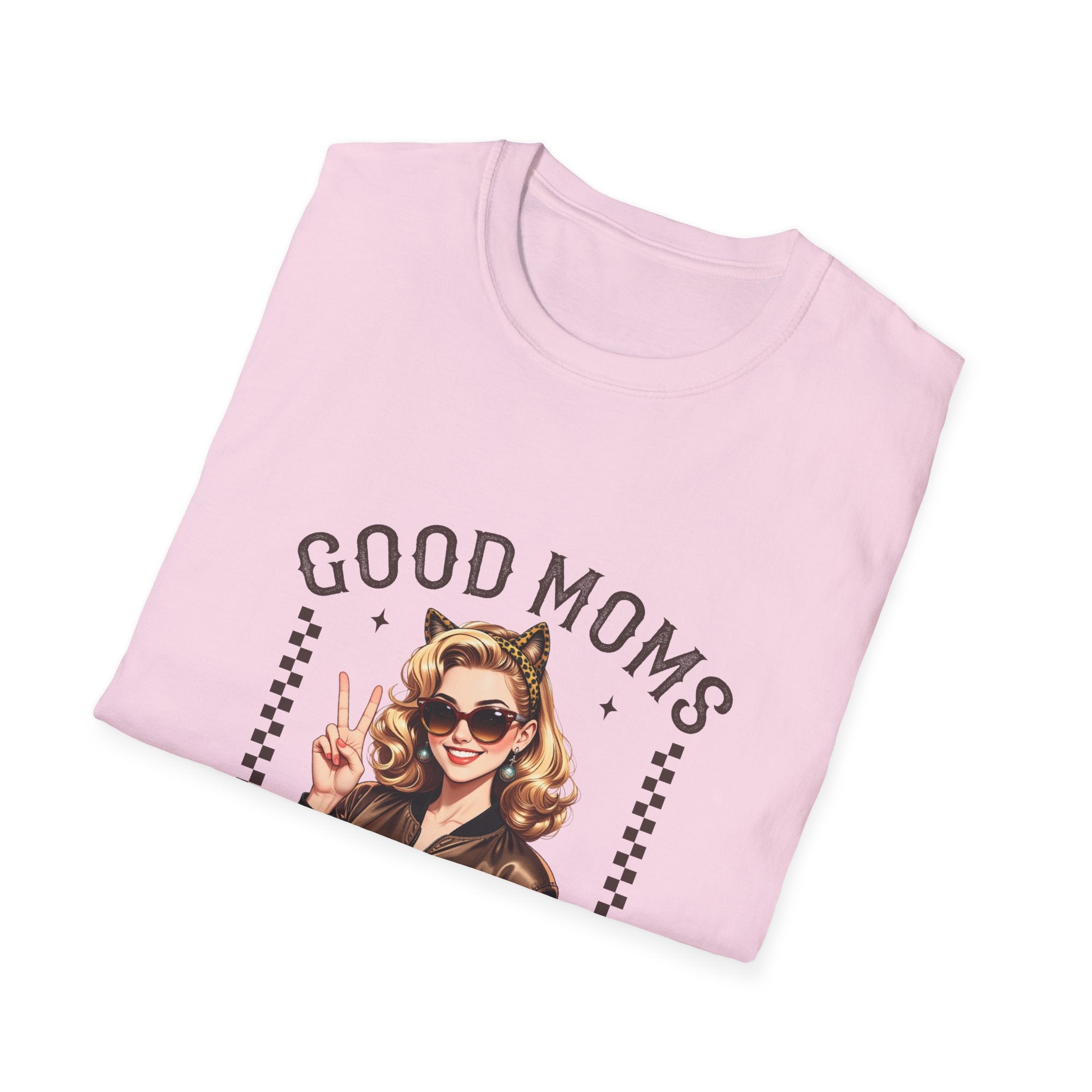 Good Moms Say Bad Words T-Shirt
