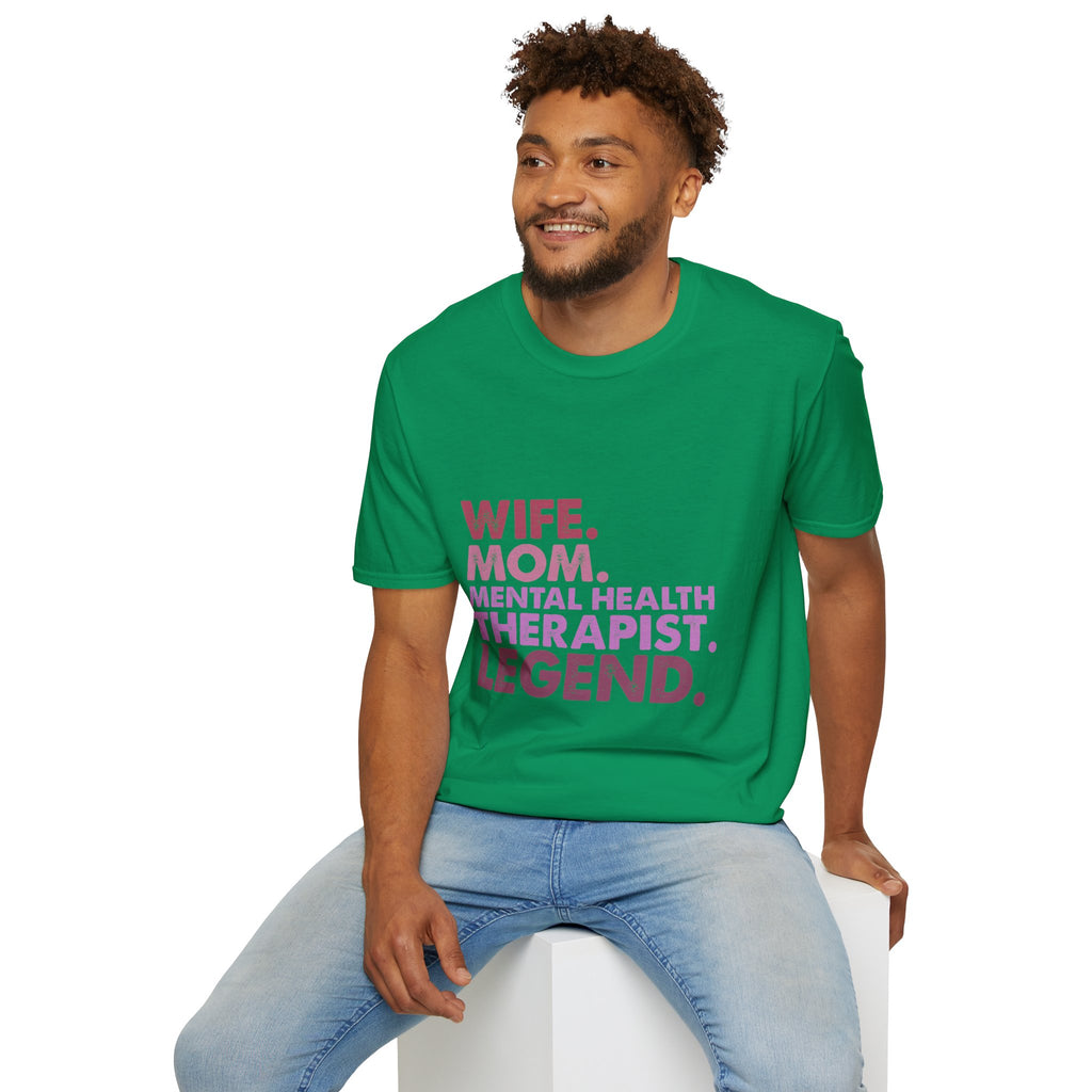 Wife Mom Mental Health Therapist Legend T-Shirt