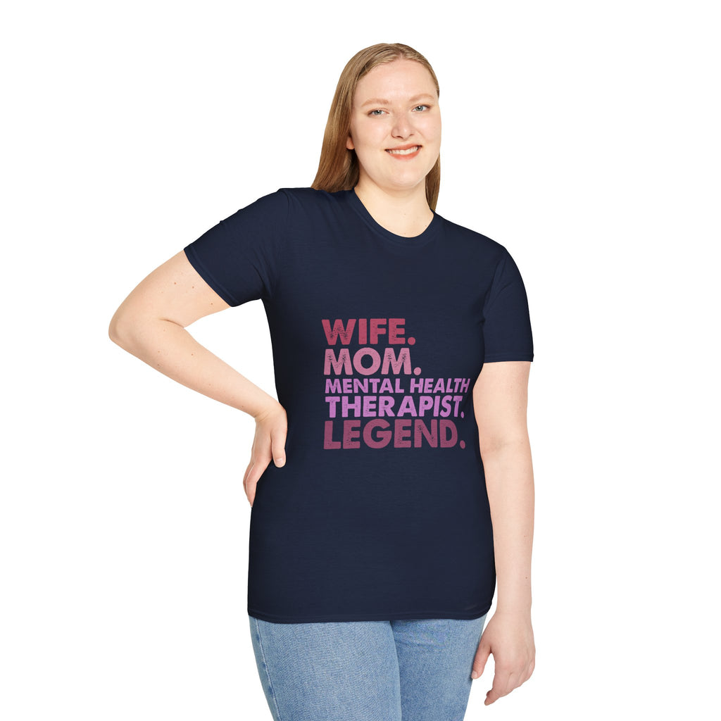 Wife Mom Mental Health Therapist Legend T-Shirt