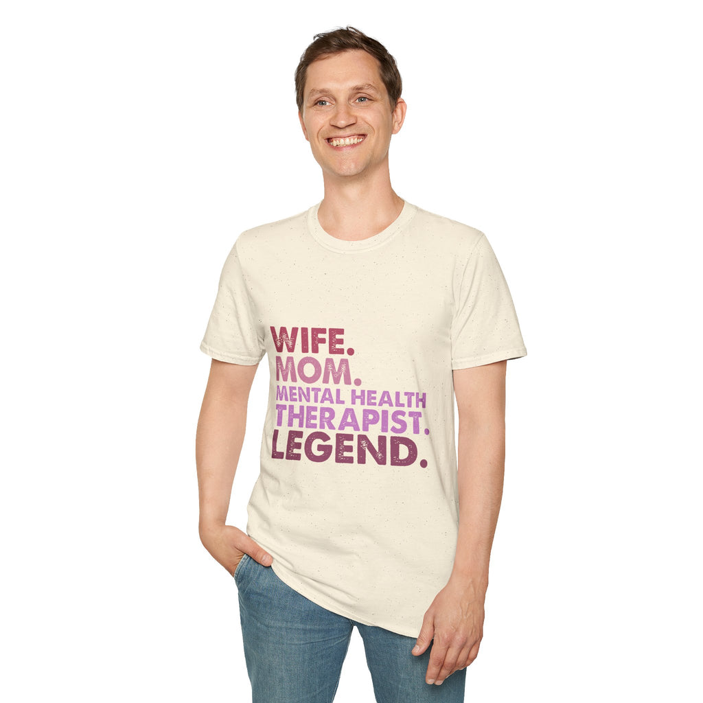 Wife Mom Mental Health Therapist Legend T-Shirt