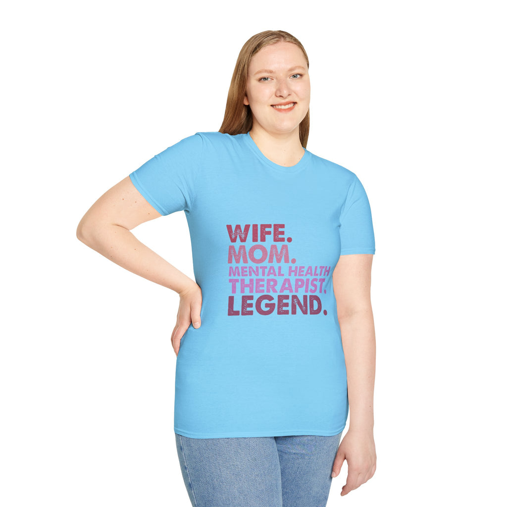 Wife Mom Mental Health Therapist Legend T-Shirt