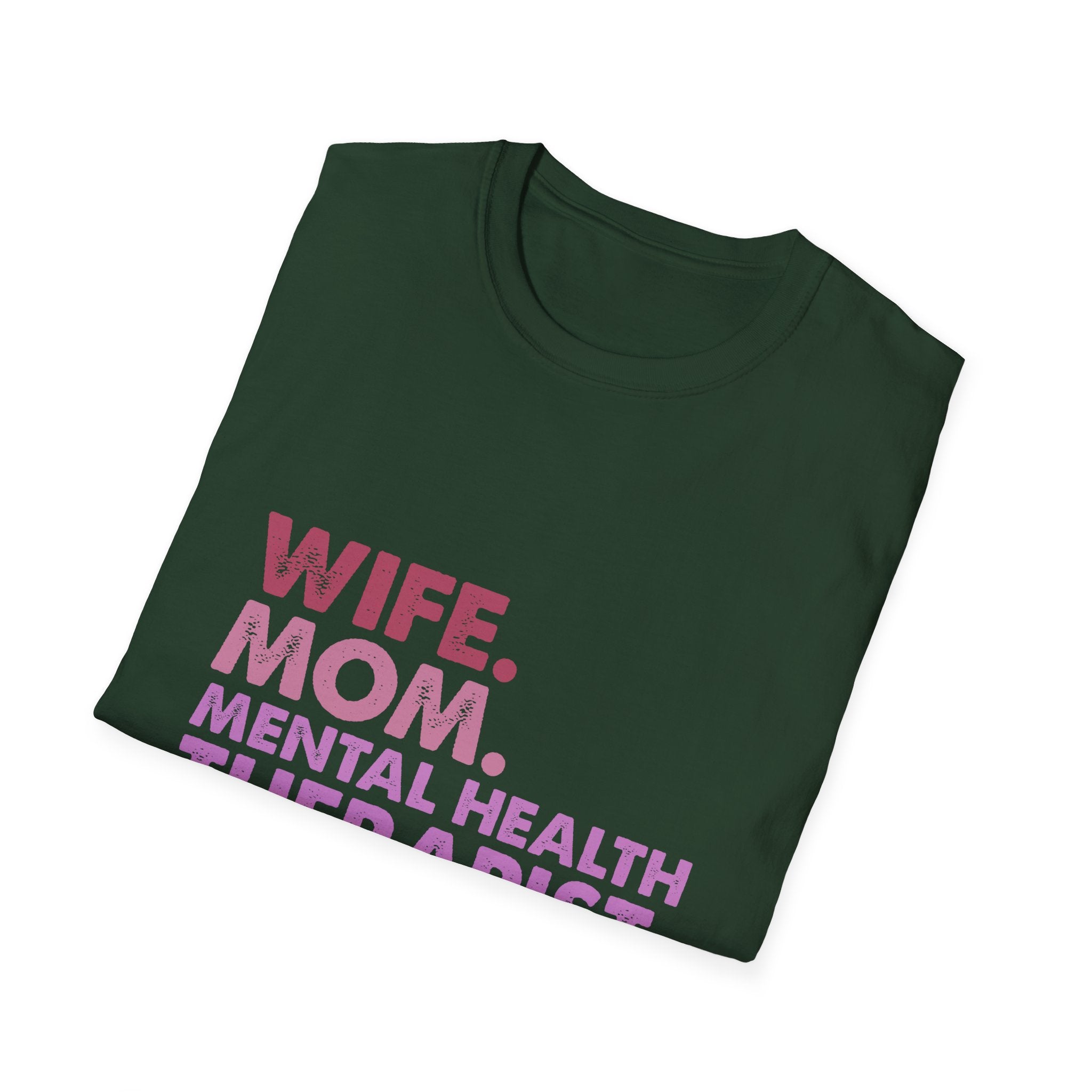 Wife Mom Mental Health Therapist Legend T-Shirt