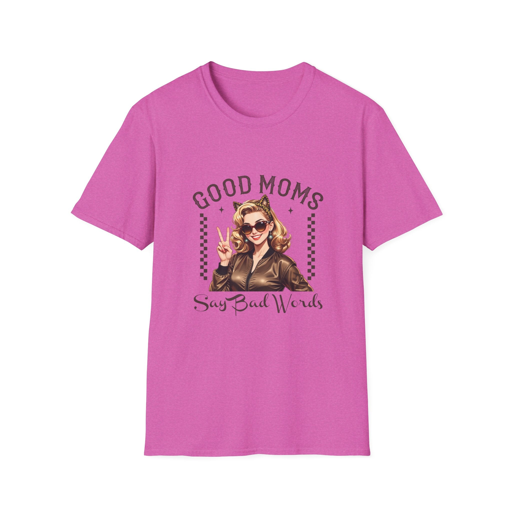Good Moms Say Bad Words T-Shirt
