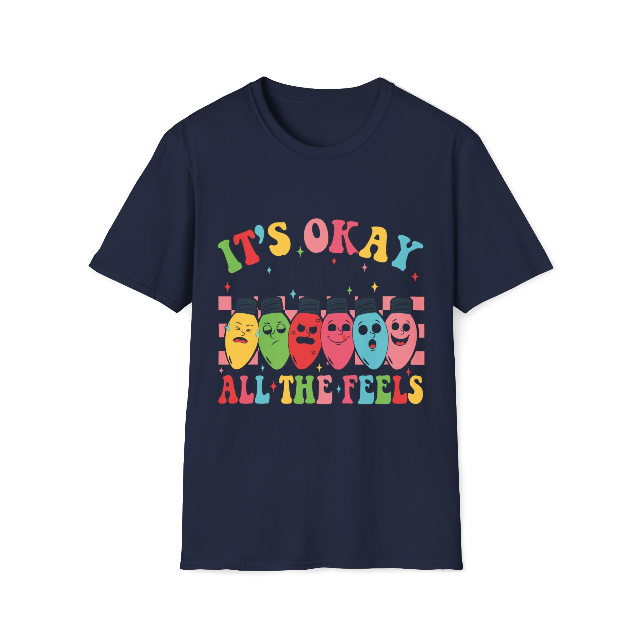 Its Okay to Feel the Feels T-Shirt