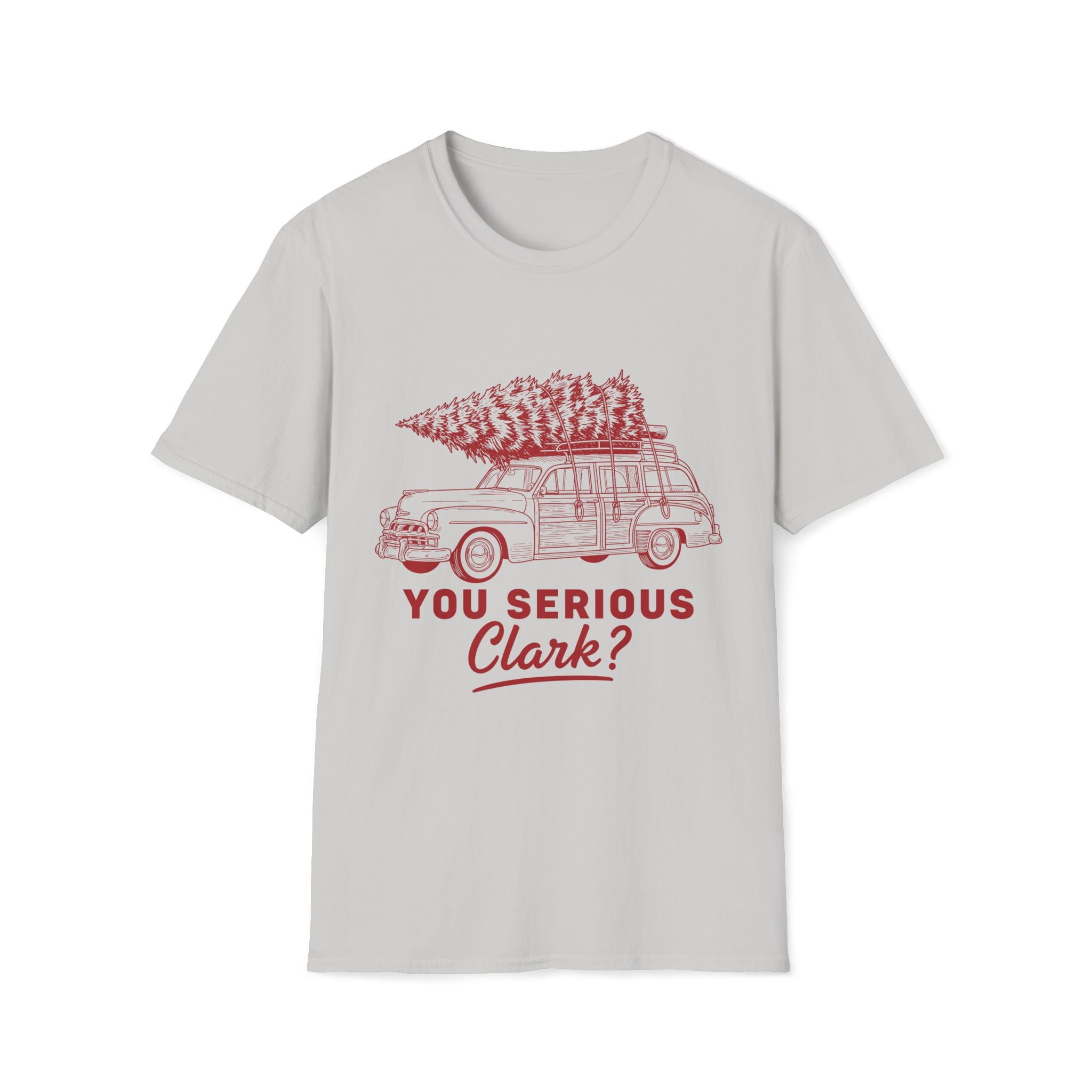 "You Serious Clark?" T-shirt