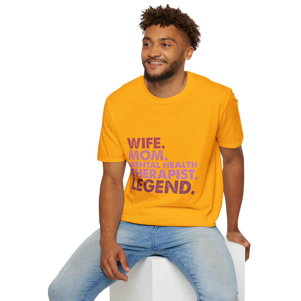 Wife Mom Mental Health Therapist Legend T-Shirt