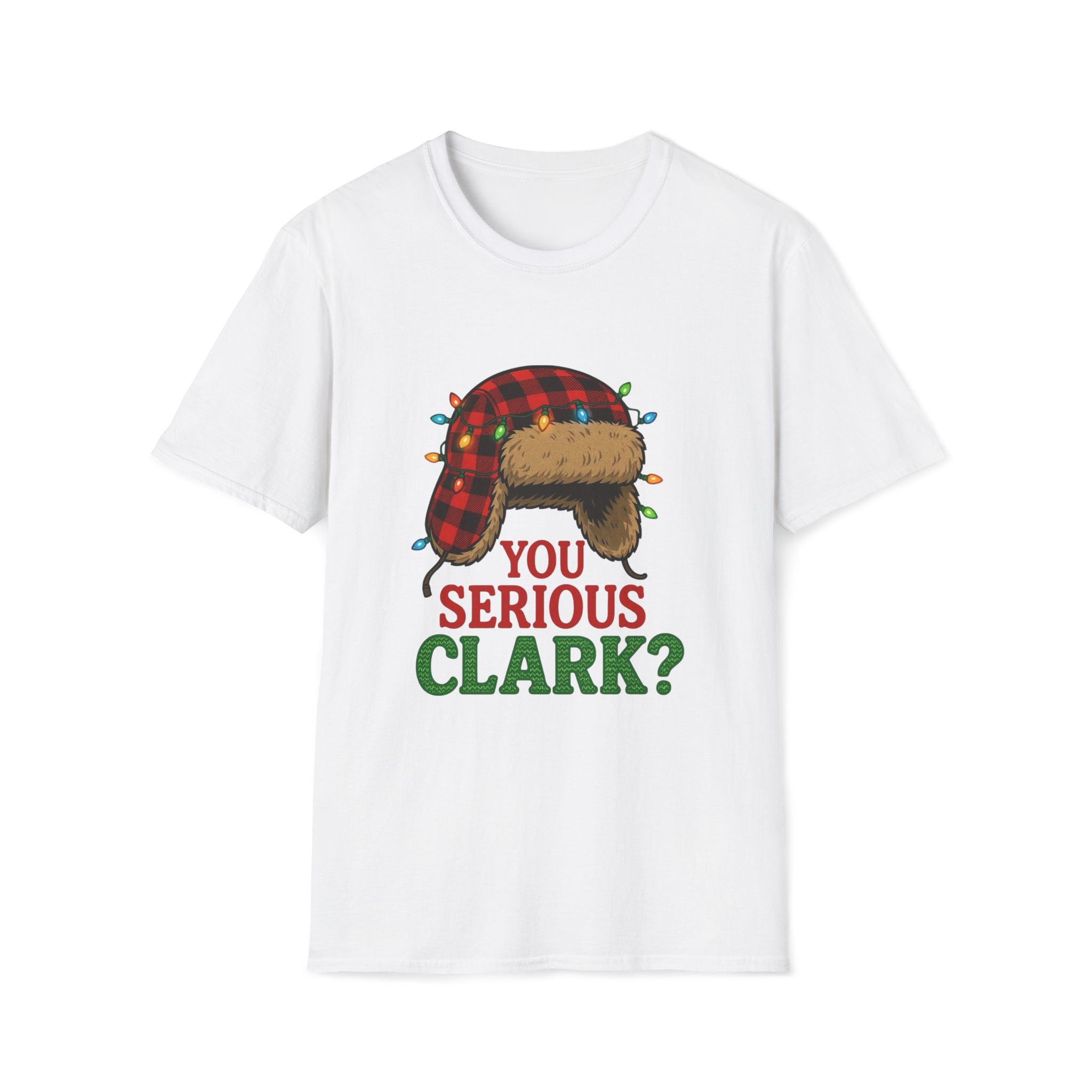 "You Serious Clark?" T-shirt