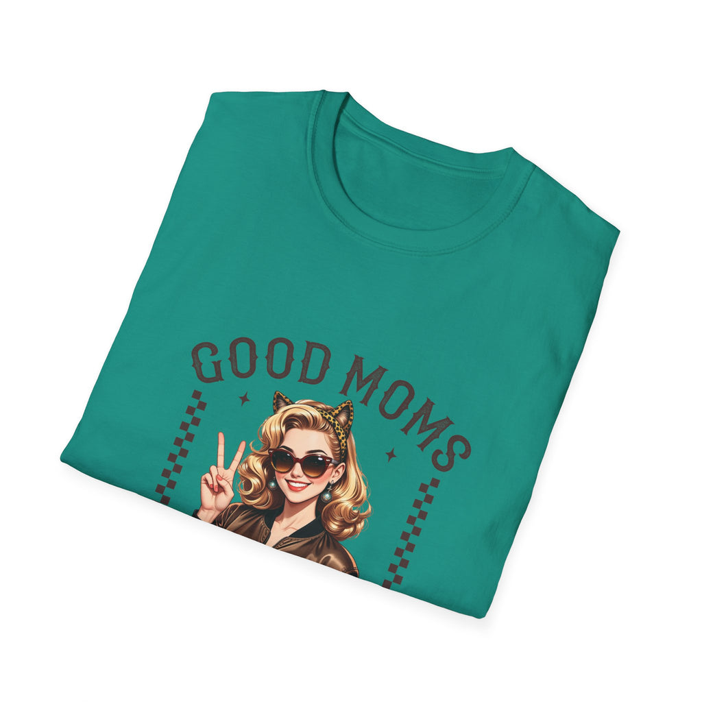 Good Moms Say Bad Words T-Shirt