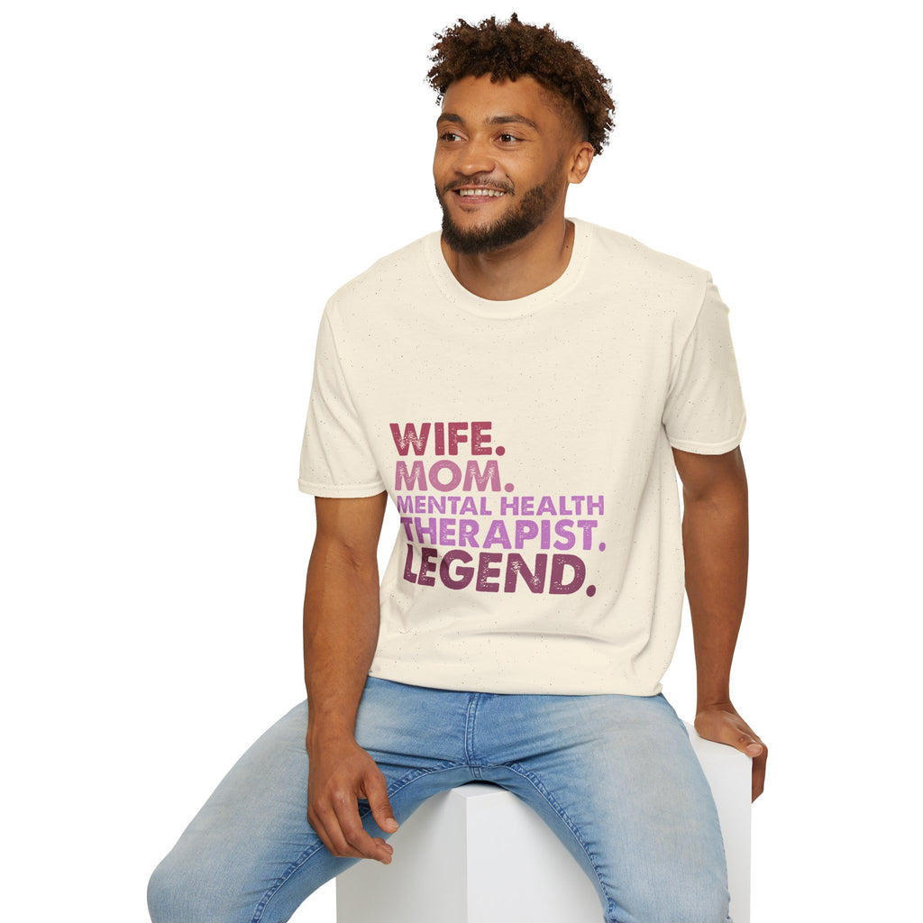 Wife Mom Mental Health Therapist Legend T-Shirt