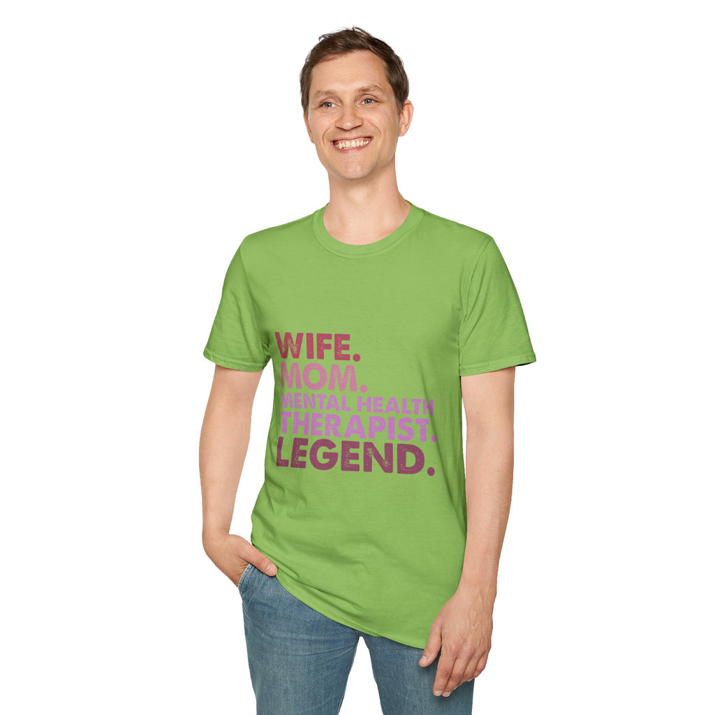 Wife Mom Mental Health Therapist Legend T-Shirt
