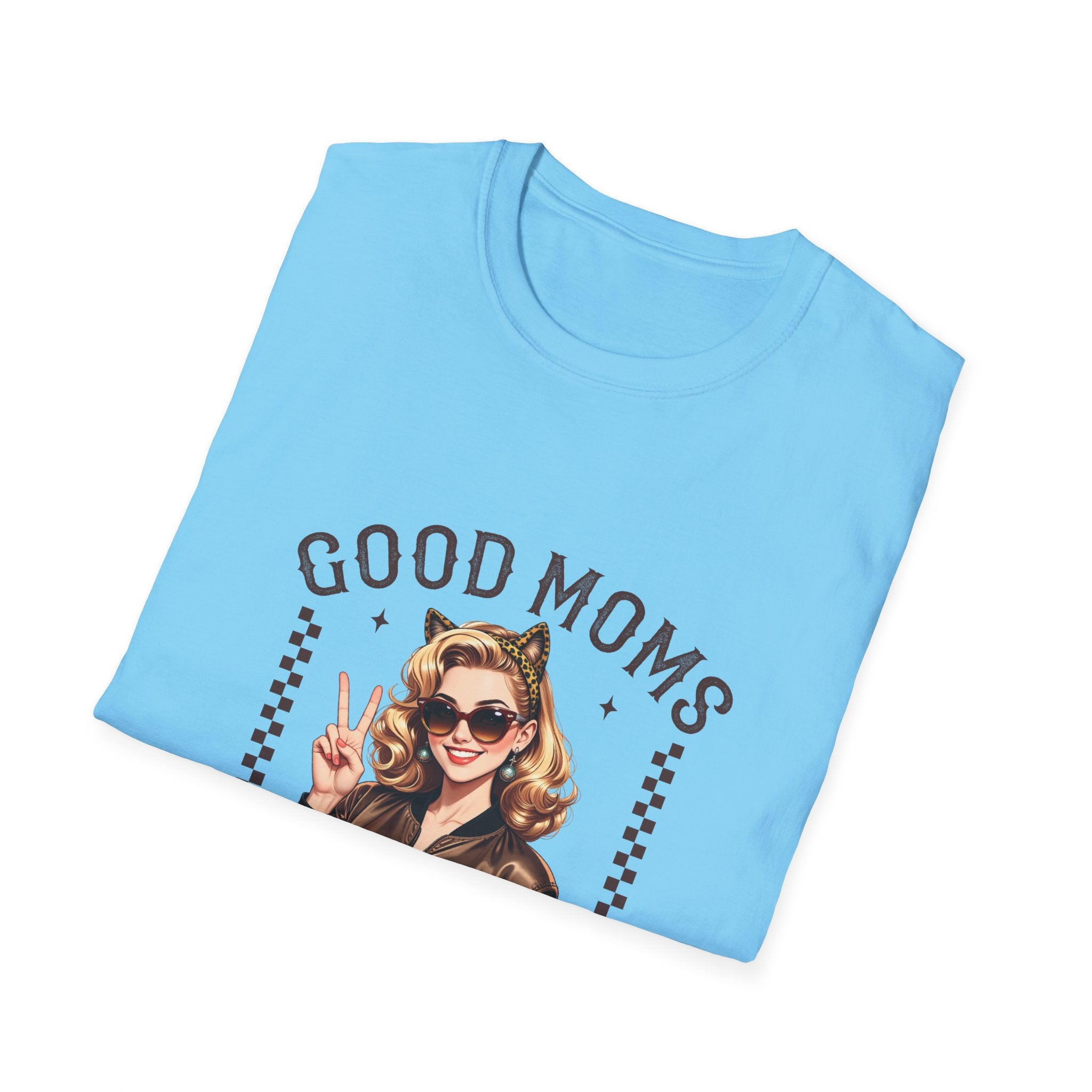 Good Moms Say Bad Words T-Shirt