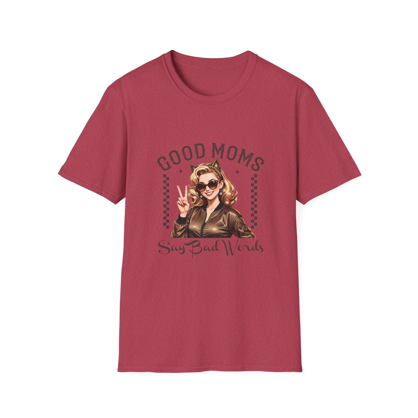 Good Moms Say Bad Words T-Shirt