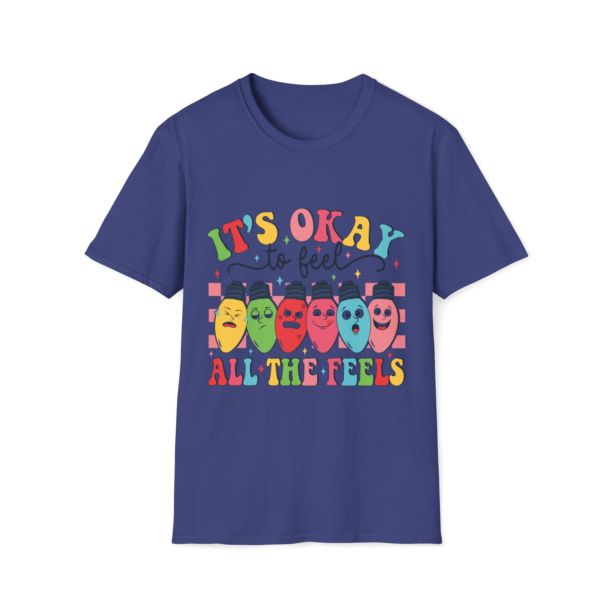 Its Okay to Feel the Feels T-Shirt