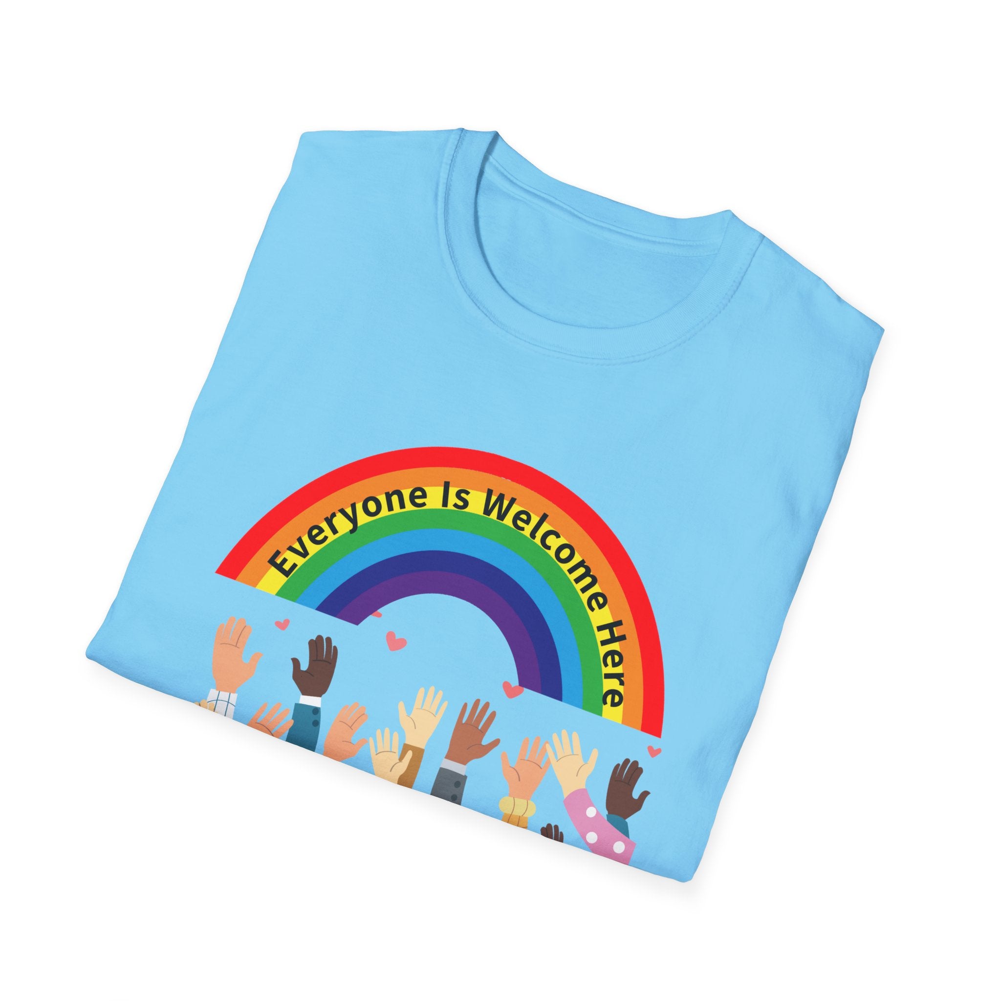 Everyone Is Welcome Here Unisex T-Shirt