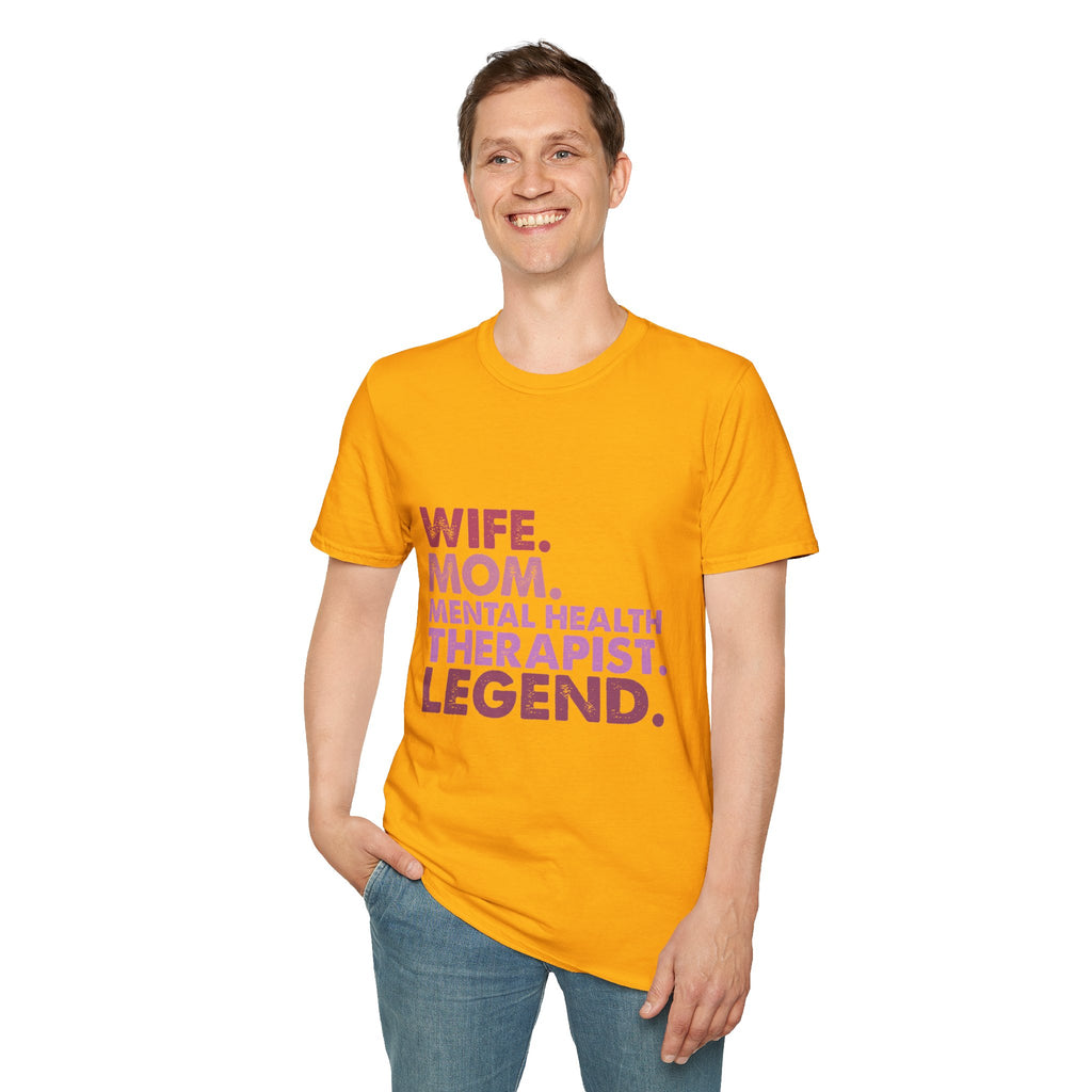Wife Mom Mental Health Therapist Legend T-Shirt
