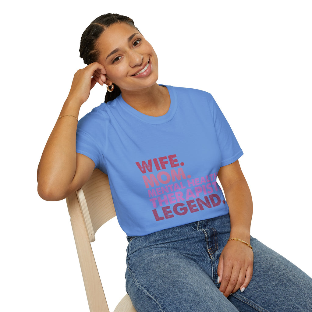 Wife Mom Mental Health Therapist Legend T-Shirt