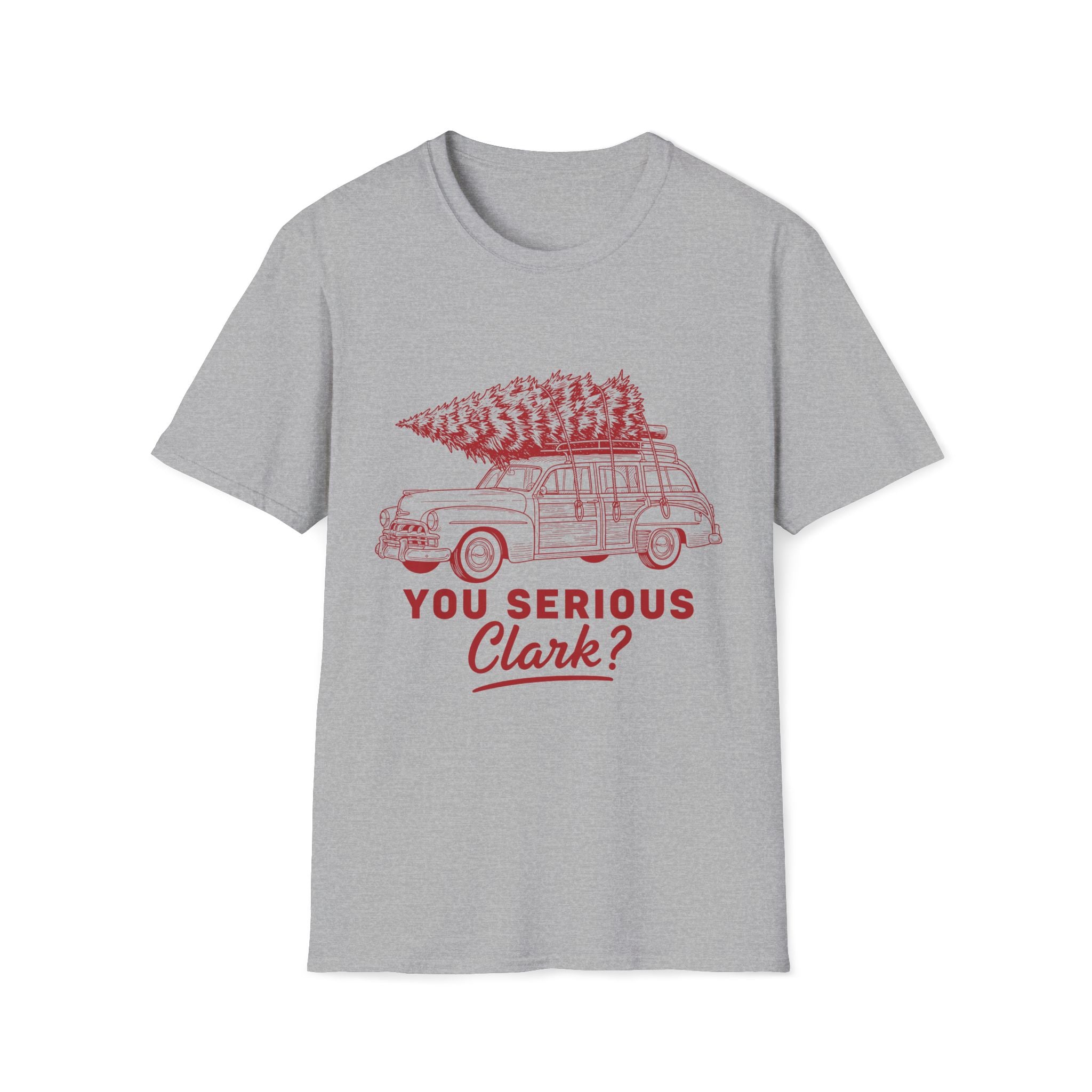 "You Serious Clark?" T-shirt