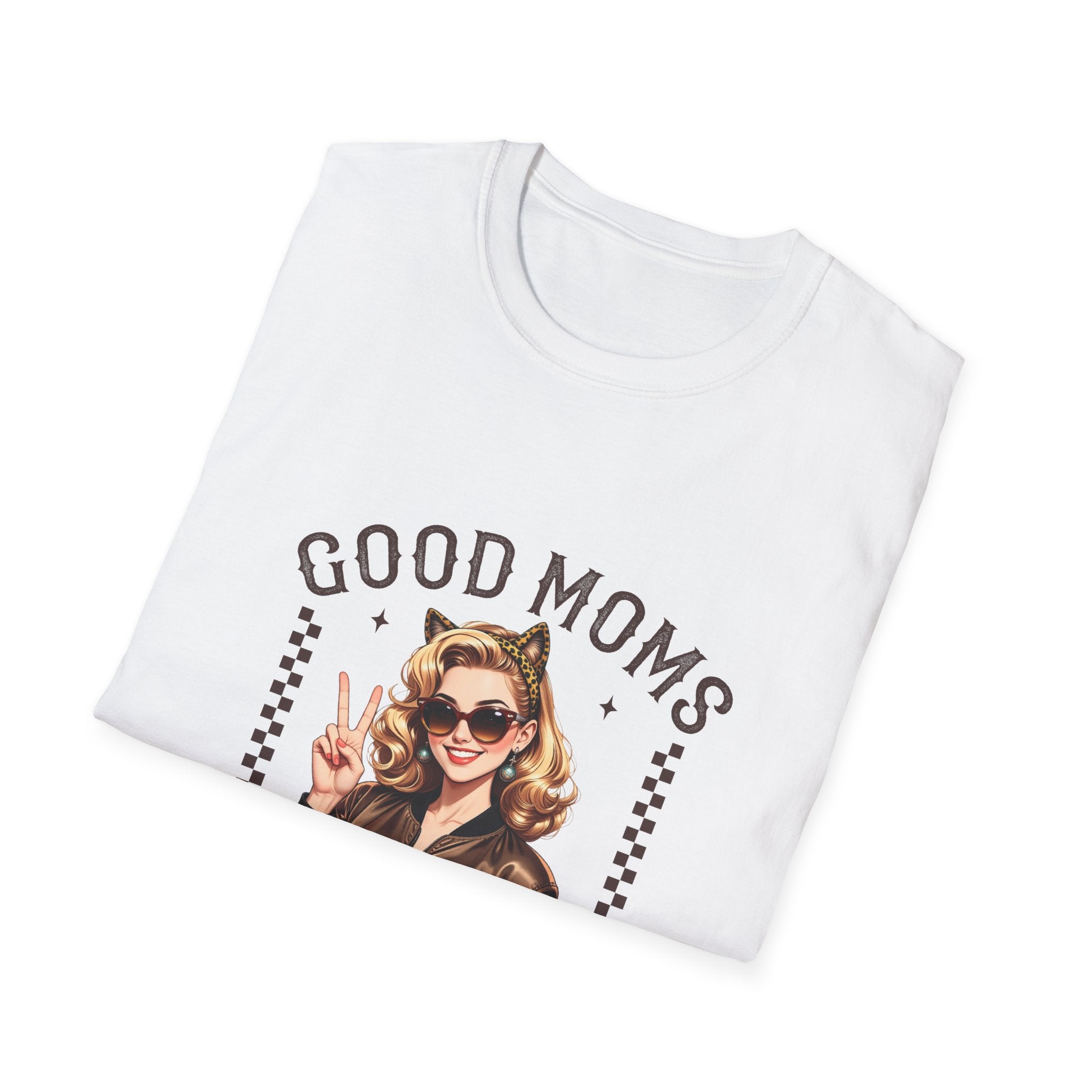 Good Moms Say Bad Words T-Shirt