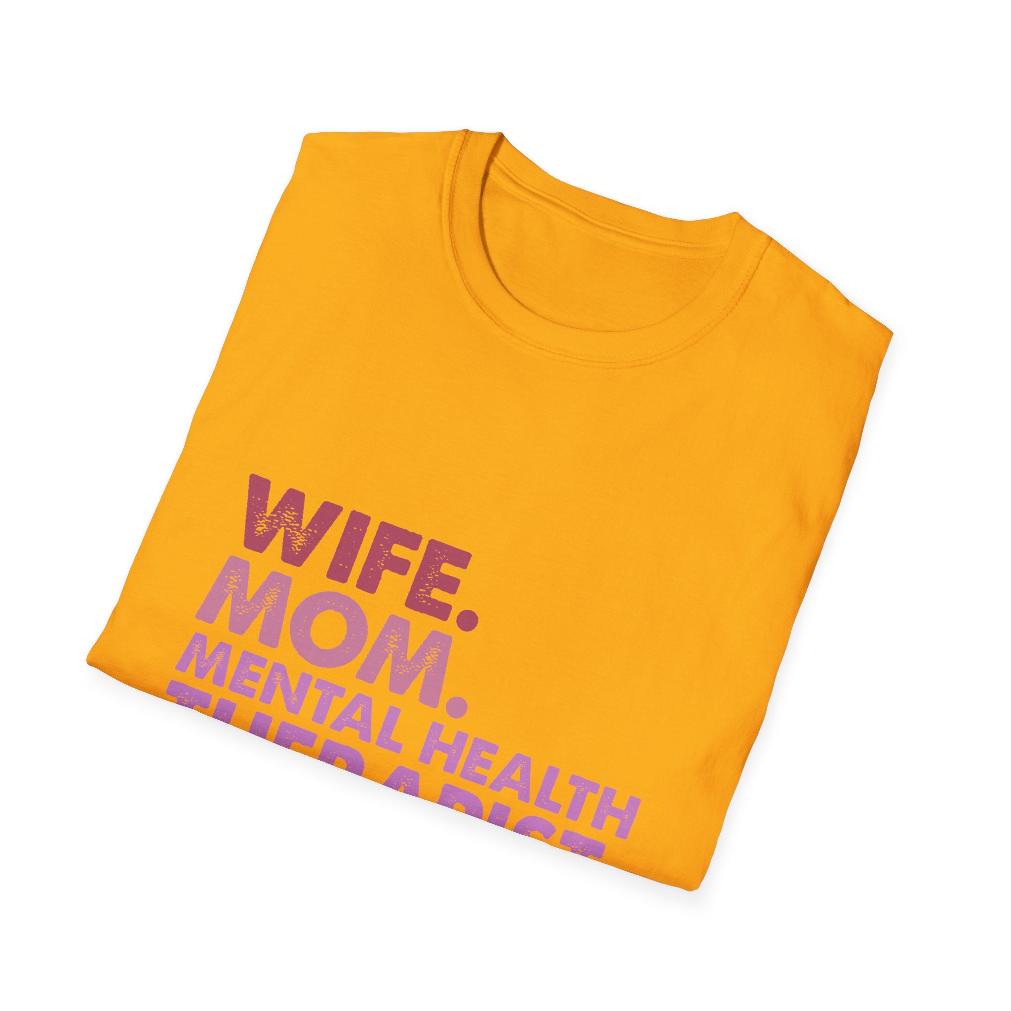 Wife Mom Mental Health Therapist Legend T-Shirt