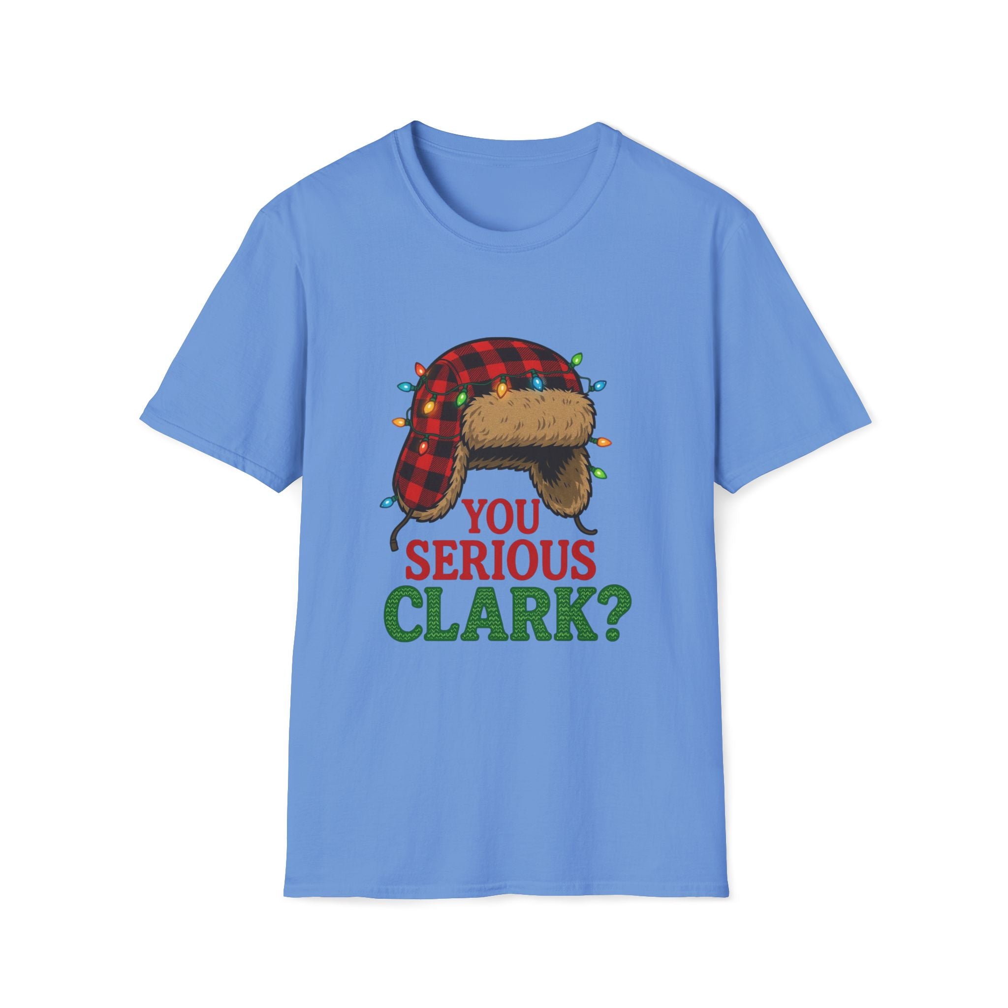 "You Serious Clark?" T-shirt