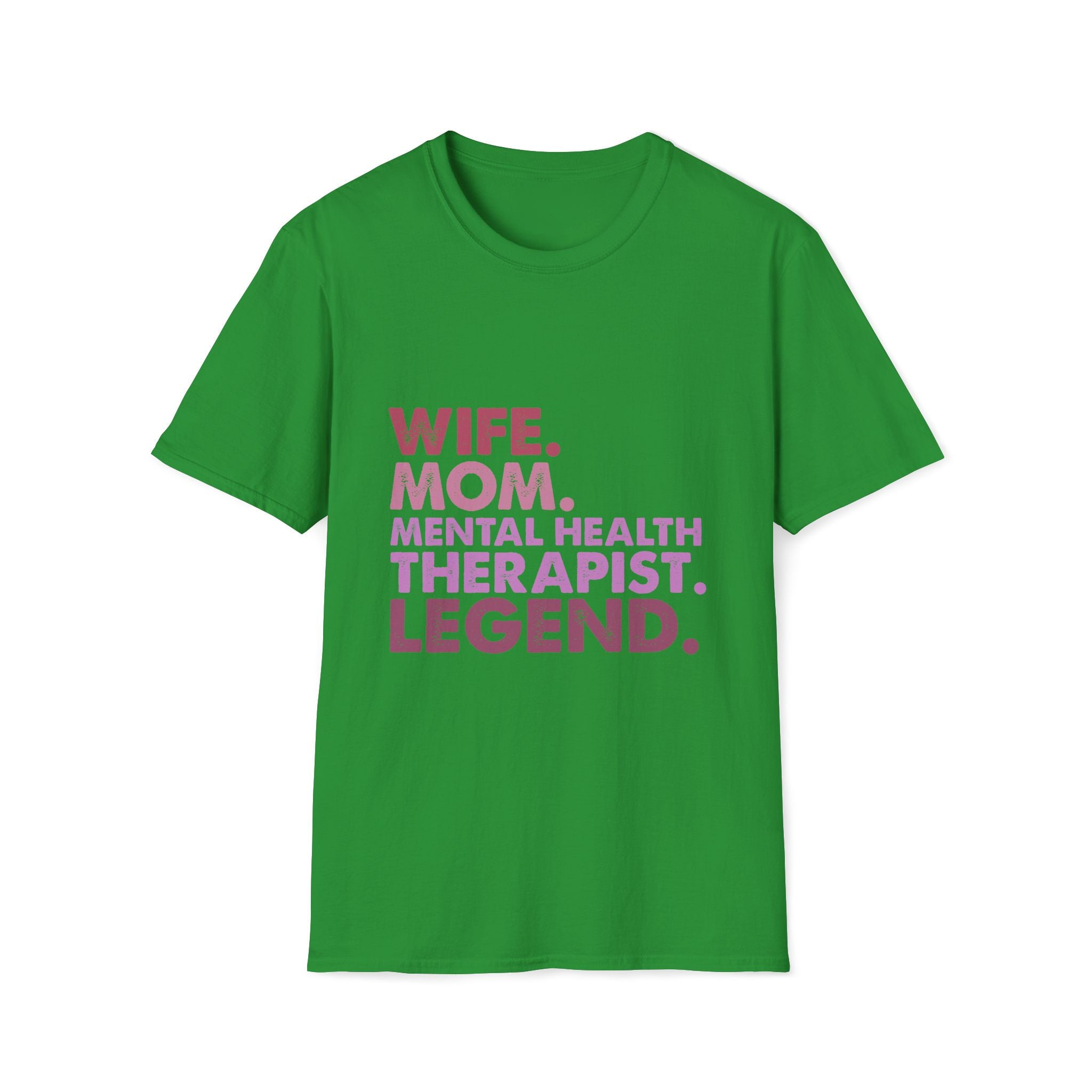 Wife Mom Mental Health Therapist Legend T-Shirt