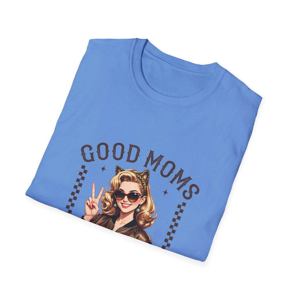 Good Moms Say Bad Words T-Shirt