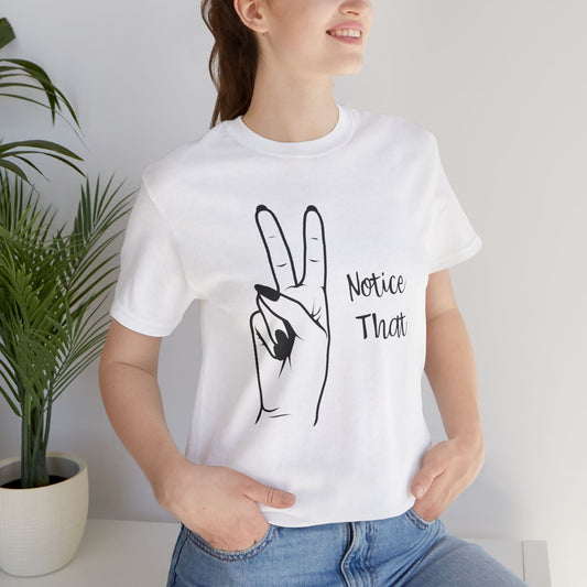 "Notice That" EMDR T-Shirt