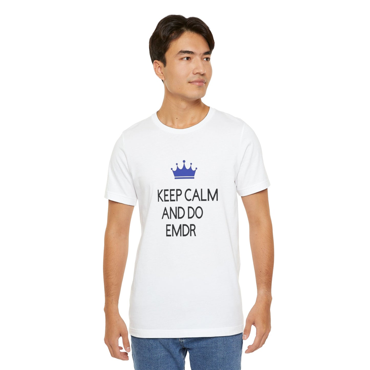 Keep Calm and Do EMDR" T-Shirt